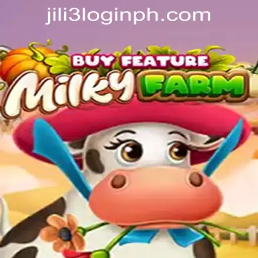 Exploring MilkyFarmBuyFeature and JILI3 Login in the Philippines