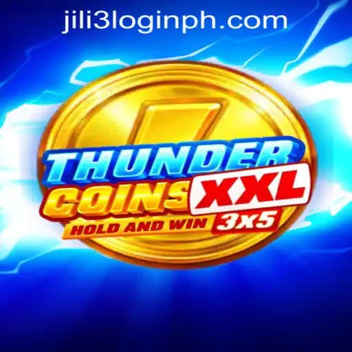 Ultimate Guide to ThunderCoinsXxl and JILI3 Login Philippines
